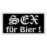 Slogan patch "SEX für Bier !" - A rectangular patch with approx. 10x5cm